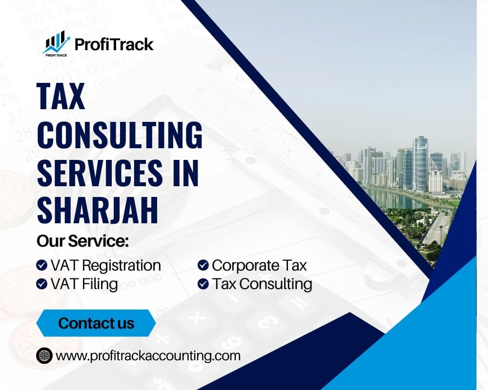 Top Benefits of Accounting Services in Sharjah 83 tax consulting service