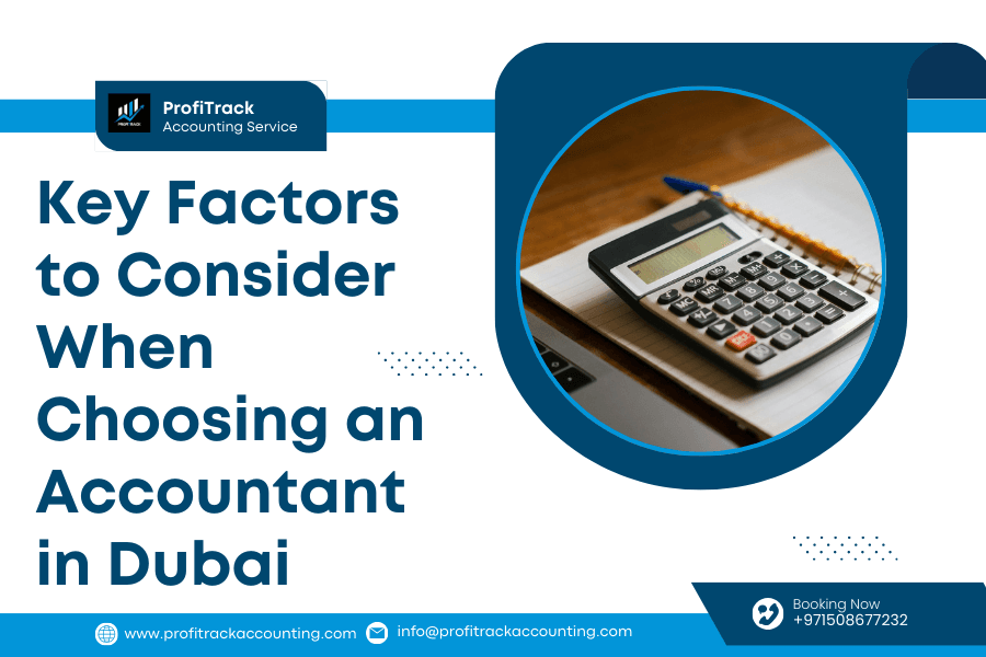 How To Choose An Accountant In Dubai